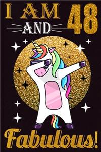 I Am 48 And Fabulous!