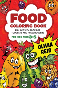 Food Coloring Book For Kids Ages 3-5