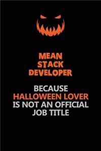 Mean Stack Developer Because Halloween Lover Is Not An Official Job Title