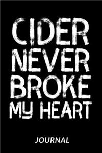Cider Never Broke My Heart Journal