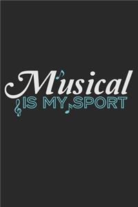 Musical Is My Sport