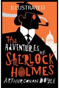 The Adventures of Sherlock Holmes Illustrated