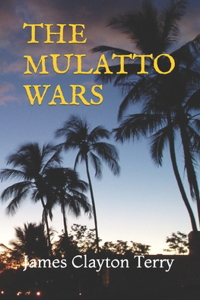 Mulatto Wars