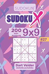 Sudoku X - 200 Easy Puzzles 9x9 (Volume 27)