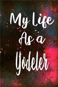 My Life as a Yodeler
