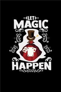 Let magic happen