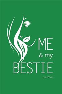 Me and My Bestie Notebook, Blank Write-in Journal, Dotted Lines, Wide Ruled, Medium (A5) 6 x 9 In (Green)