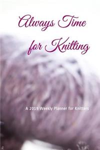 Always Time for Knitting