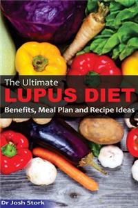 The Ultimate Lupus Diet: Benefits, Meal Plan and Recipe Ideas