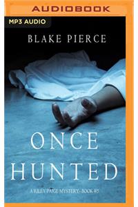 Once Hunted