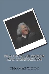 Practical Grammar and Composition