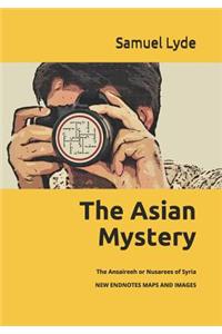 The Asian Mystery