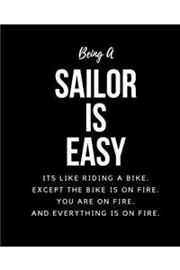 Being A Sailor A Is Easy