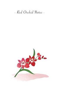 Red Orchid Notes