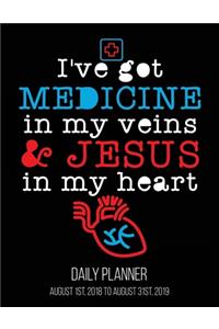 I've Got Medicine In My Veins & Jesus In My Heart