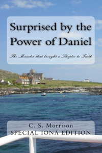 Surprised by the Power of Daniel
