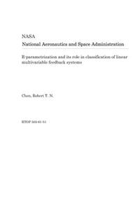 R-Parametrization and Its Role in Classification of Linear Multivariable Feedback Systems