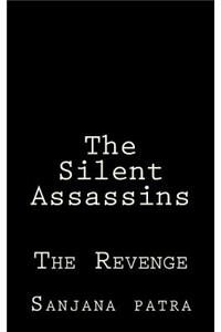 The Silent Assassins