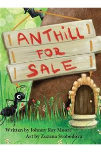 Anthill For Sale