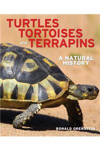 Turtles, Tortoises and Terrapins