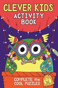 The Clever Kids' Activity Book