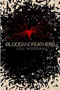 Blood and Feathers