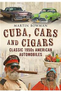 Cuba Cars and Cigars