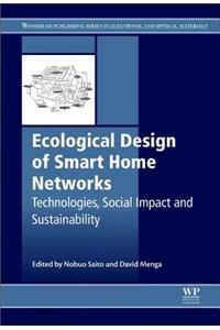 Ecological Design of Smart Home Networks
