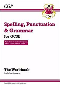 Spelling, Punctuation and Grammar for Grade 9-1 GCSE Workbook (includes Answers)