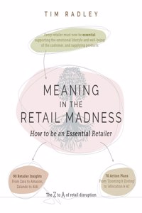 Meaning in the Retail Madness