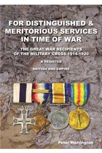 For Distinguished & Meritorious Services in Time of War