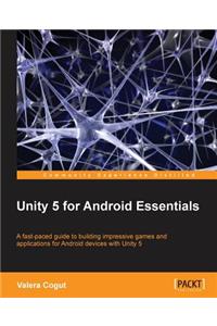 Unity 5 for Android Essentials