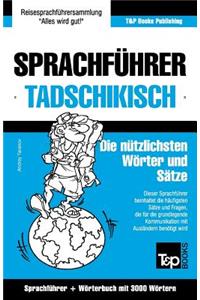 Sprachführer Deutsch-Tadschikisch und thematischer Wortschatz mit 3000 Wörtern