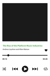 The Rise of the Platform Music Industries