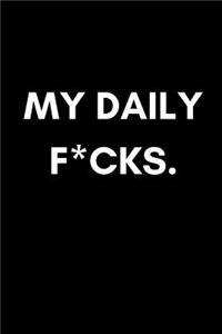 My Daily F*cks!