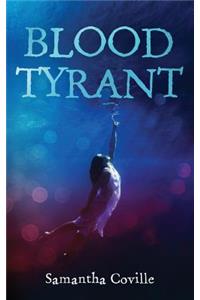 Blood Tyrant
