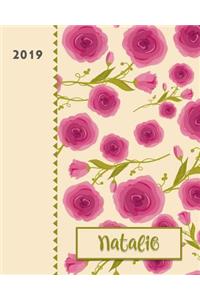 Natalie 2019: Personalized Weekly Planner Including Monthly View 12 Months January to December Fanciful Pink Roses Design on Cream