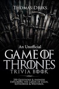Unofficial Game of Thrones Trivia Book