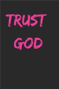 Trust God