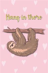 Hang in There