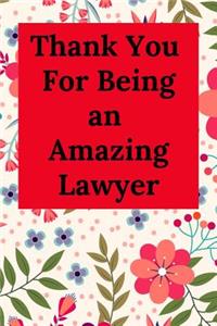 Thank You for Being an Amazing Lawyer