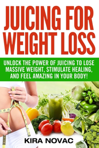 Juicing for Weight Loss