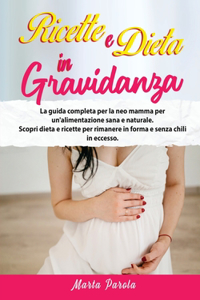Ricette E Dieta in Gravidanza