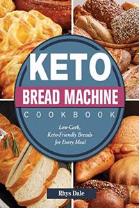 Keto Bread Machine Cookbook