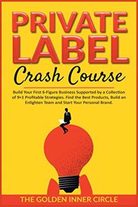 Private Label Crash Course