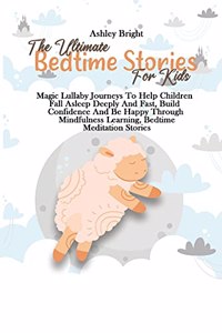 The Ultimate Bedtime Stories For Kids