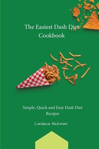 The Easiest Dash Diet Cookbook