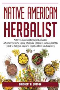 Native American Herbalist