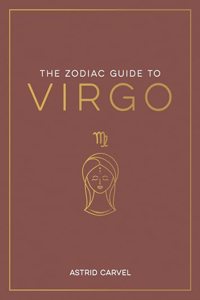 The Zodiac Guide to Virgo