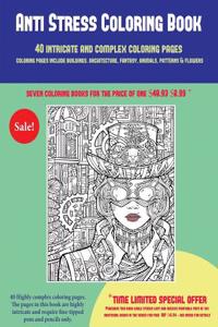 Anti Stress Coloring Book (40 Complex and Intricate Coloring Pages)